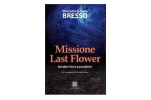 Missione Last Flower, romanzo delle sorelle Bresso